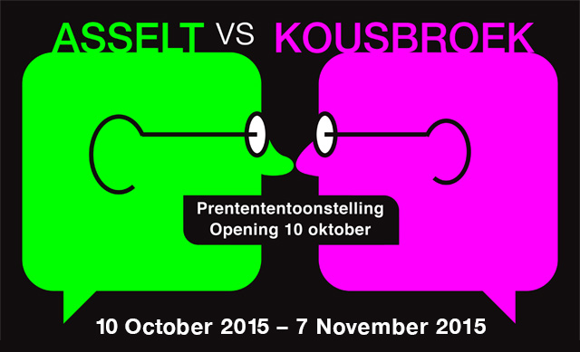 Asselt vs Kousbroek. Prentententoonstelling Opening 10 oktober. Exhibition at KYAS ART SALON